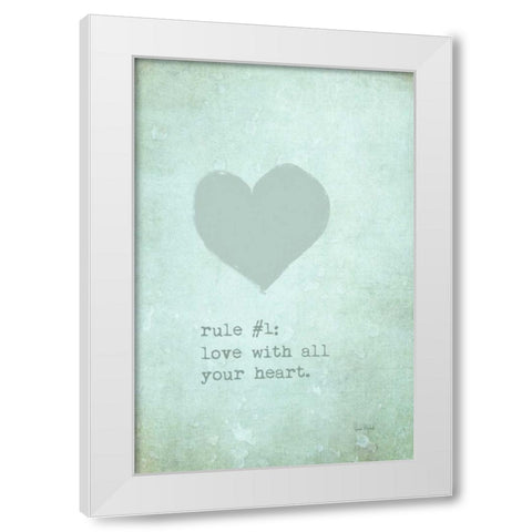Love with All Your Heart White Modern Wood Framed Art Print by Murdock, Ramona