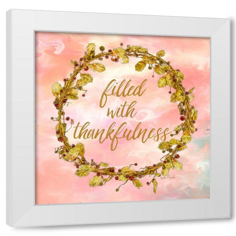 Filled with Thankfulness White Modern Wood Framed Art Print by Murdock, Ramona
