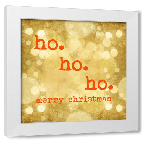 Ho Ho Ho White Modern Wood Framed Art Print by Murdock, Ramona