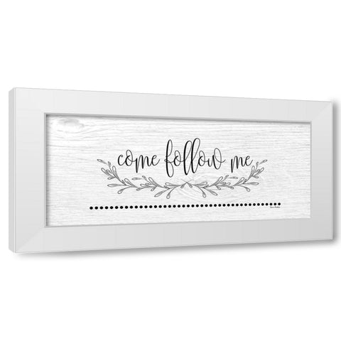 Come Follow Me White Modern Wood Framed Art Print by Murdock, Ramona