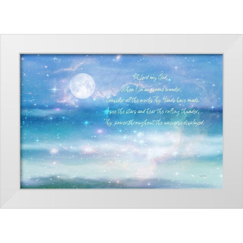 How Great Thou Art White Modern Wood Framed Art Print by Murdock, Ramona