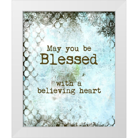 Believing Heart Blessing White Modern Wood Framed Art Print by Murdock, Ramona