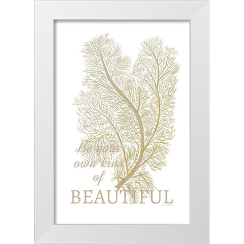 Own Kind of Beautiful White Modern Wood Framed Art Print by Murdock, Ramona
