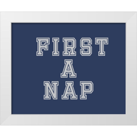 First a Nap White Modern Wood Framed Art Print by Murdock, Ramona