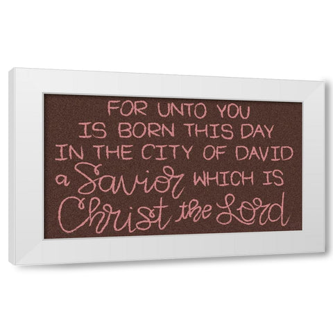 Savior is Born White Modern Wood Framed Art Print by Dicks, Stephanie