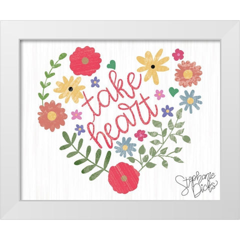 Take Heart White Modern Wood Framed Art Print by Dicks, Stephanie