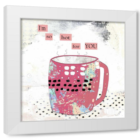 Slutty Valentine Coffee White Modern Wood Framed Art Print by Ogren, Sarah