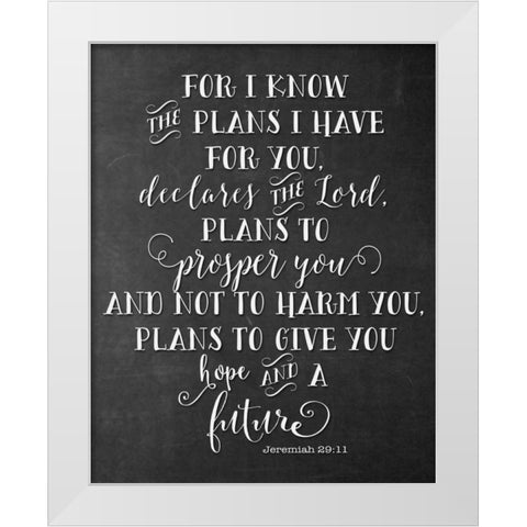 Chalkboard Jeremiah 29-11 White Modern Wood Framed Art Print by Moss, Tara
