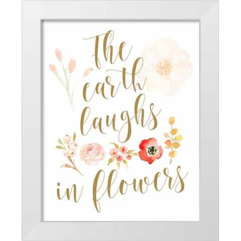 The Earth Laughs in Flowers White Modern Wood Framed Art Print by Moss, Tara