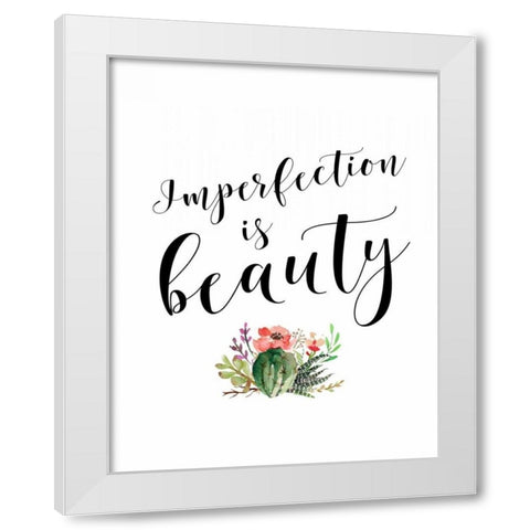 Imperfection is Beauty White Modern Wood Framed Art Print by Moss, Tara