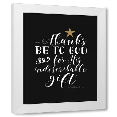 Thanks Be to God White Modern Wood Framed Art Print by Moss, Tara