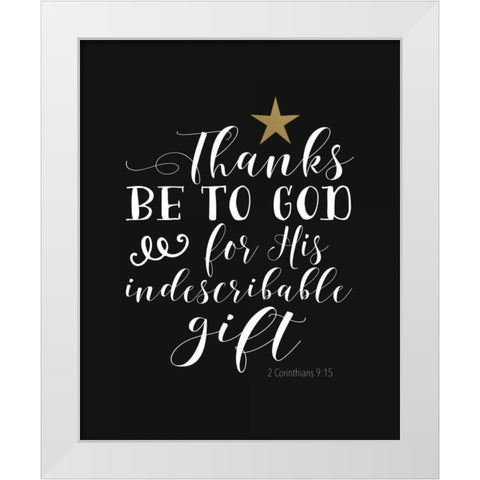 Thanks Be to God White Modern Wood Framed Art Print by Moss, Tara