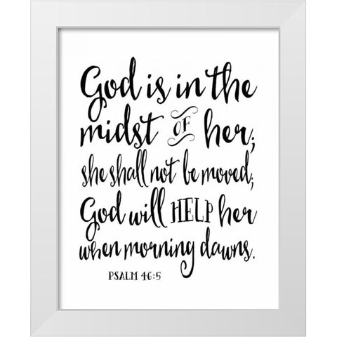Psalm 46:5 White Modern Wood Framed Art Print by Moss, Tara