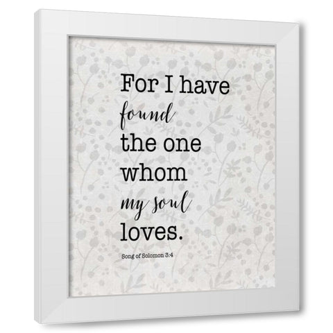 Song of Solomon 3:4 White Modern Wood Framed Art Print by Moss, Tara