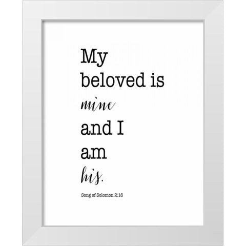 Song of Solomon 2:16 White Modern Wood Framed Art Print by Moss, Tara