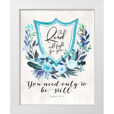 Exodus 14:14 - Blue White Modern Wood Framed Art Print by Moss, Tara