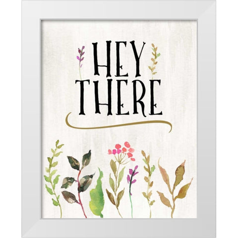 Hey There White Modern Wood Framed Art Print by Moss, Tara