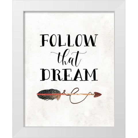 Follow that Dream White Modern Wood Framed Art Print by Moss, Tara