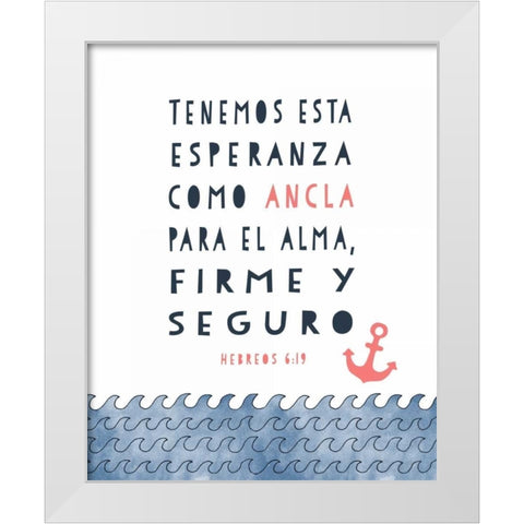 Spanish Hebrews 6-19 White Modern Wood Framed Art Print by Moss, Tara