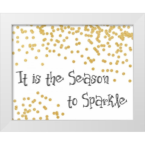 It Is the Season to Sparkle White Modern Wood Framed Art Print by Moss, Tara