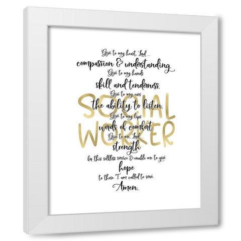 Social Worker Prayer White Modern Wood Framed Art Print by Moss, Tara