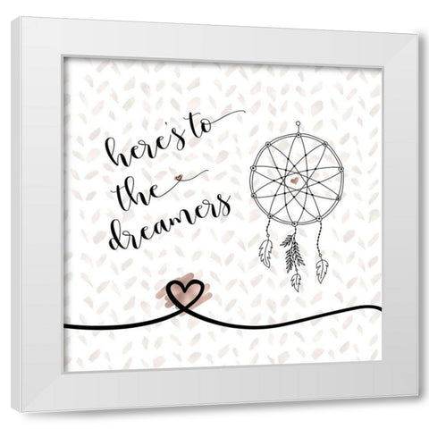 Heres to the Dreamers White Modern Wood Framed Art Print by Moss, Tara