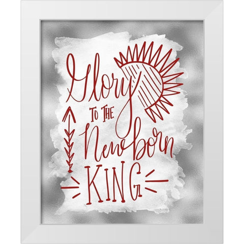 Glory to the Newborn King II White Modern Wood Framed Art Print by Moss, Tara