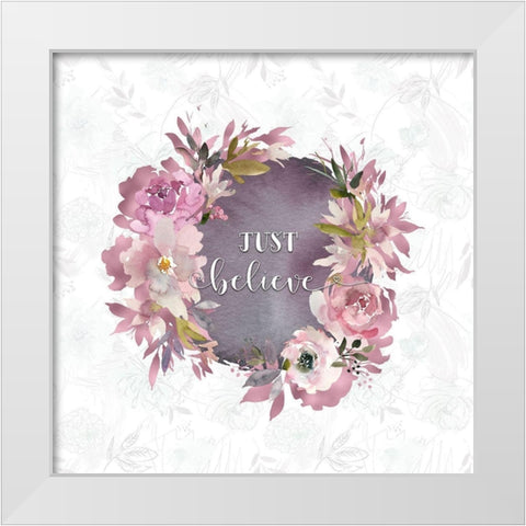 Just Believe White Modern Wood Framed Art Print by Moss, Tara