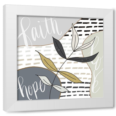 Faith-Hope-Love White Modern Wood Framed Art Print by Moss, Tara