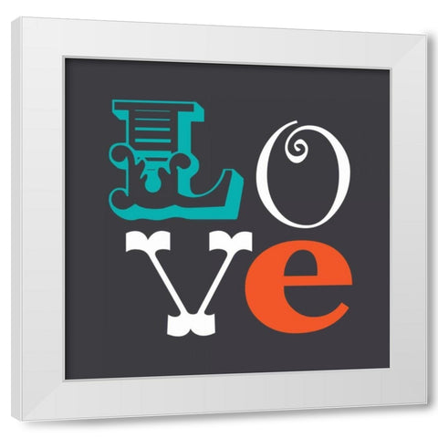 Love White Modern Wood Framed Art Print by Robinson, Tamara