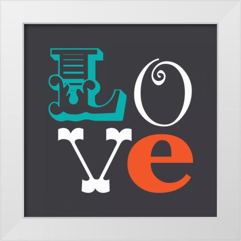 Love White Modern Wood Framed Art Print by Robinson, Tamara