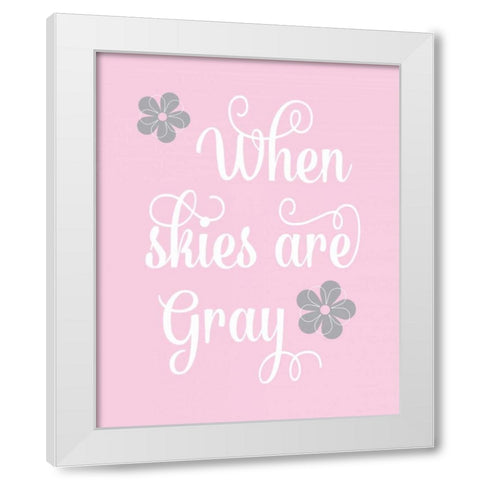 When Skies are Gray White Modern Wood Framed Art Print by Robinson, Tamara