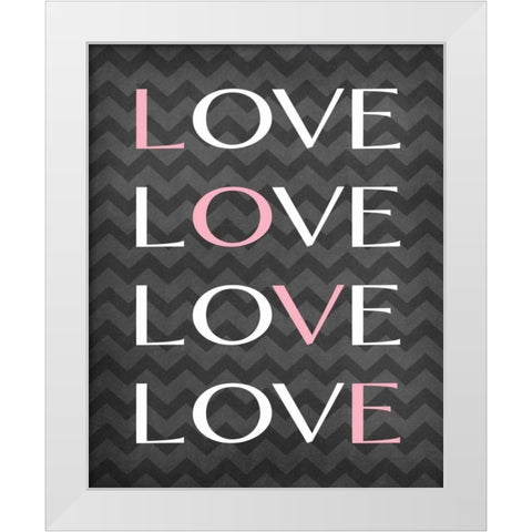 Love Love Love Love White Modern Wood Framed Art Print by Robinson, Tamara