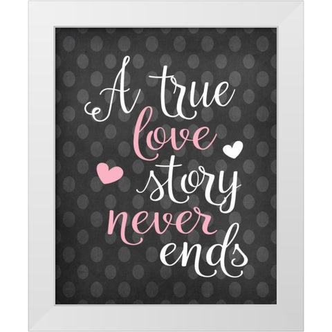 A True Love Story White Modern Wood Framed Art Print by Robinson, Tamara