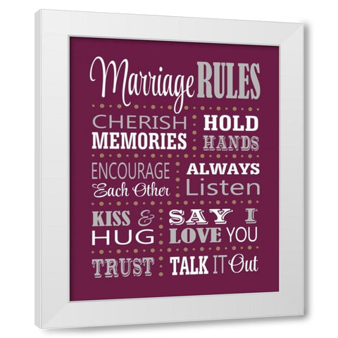 Marriage Rules White Modern Wood Framed Art Print by Robinson, Tamara