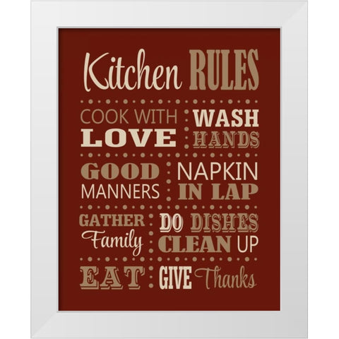 Kitchen Rules White Modern Wood Framed Art Print by Robinson, Tamara