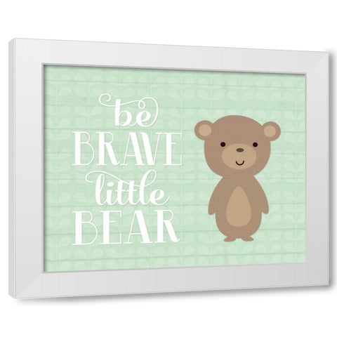 Be Brave Bear White Modern Wood Framed Art Print by Robinson, Tamara