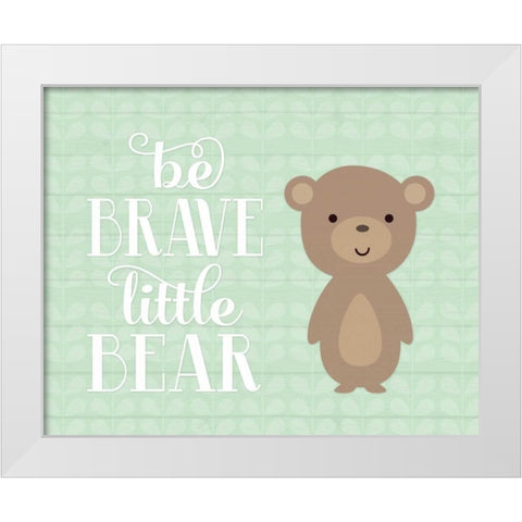 Be Brave Bear White Modern Wood Framed Art Print by Robinson, Tamara