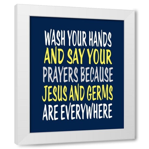 Wash Your Hands Jesus White Modern Wood Framed Art Print by Robinson, Tamara