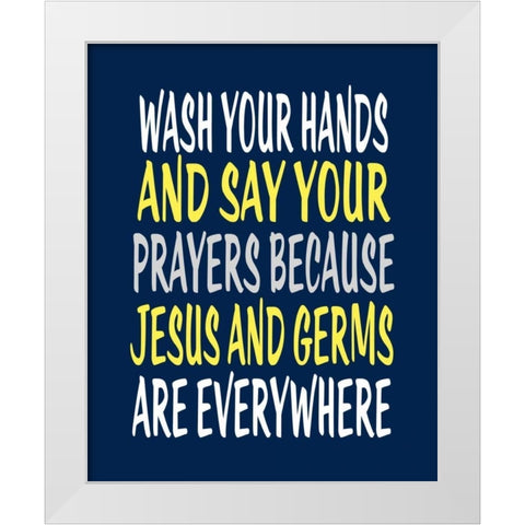 Wash Your Hands Jesus White Modern Wood Framed Art Print by Robinson, Tamara