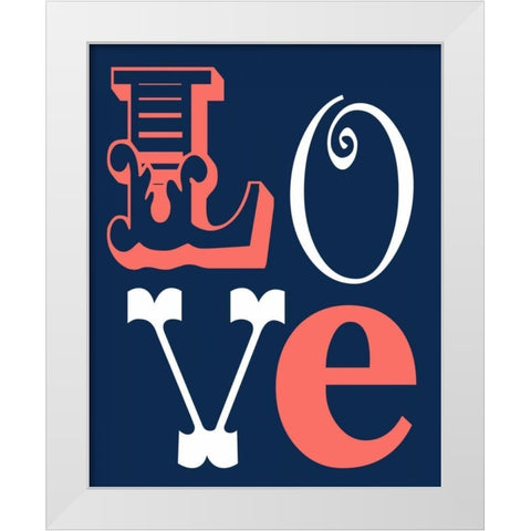 Love White Modern Wood Framed Art Print by Robinson, Tamara