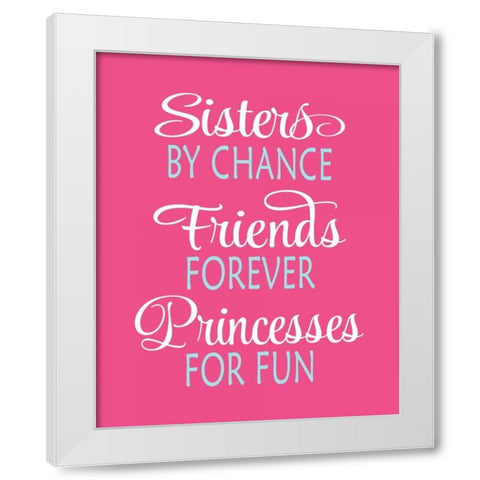 Sisters Quote White Modern Wood Framed Art Print by Robinson, Tamara