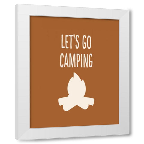 Lets Go Camping White Modern Wood Framed Art Print by Robinson, Tamara
