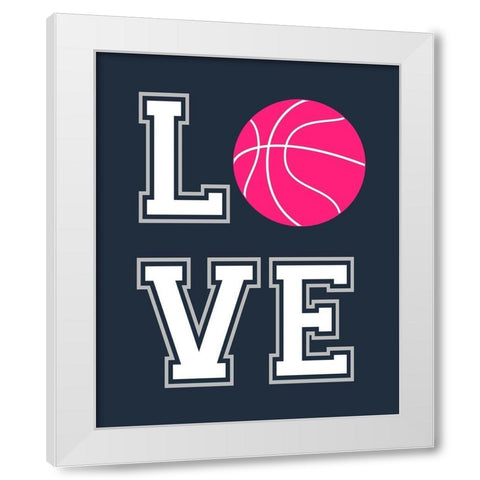 Love Basketball White Modern Wood Framed Art Print by Robinson, Tamara