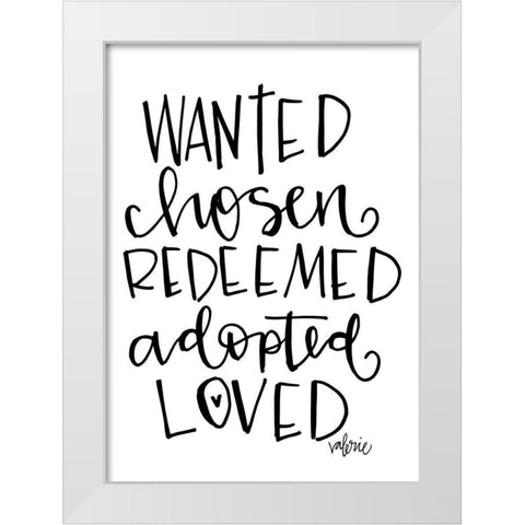 Wanted, Chosen White Modern Wood Framed Art Print by Wieners, Valerie