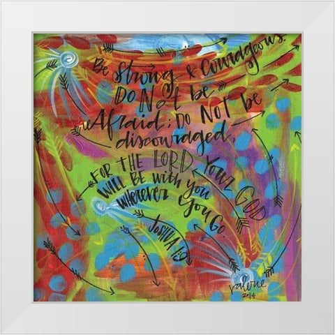 Be Strong White Modern Wood Framed Art Print by Wieners, Valerie