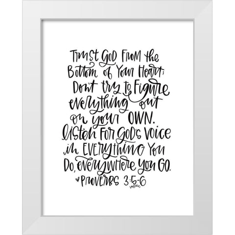 Trust God White Modern Wood Framed Art Print by Wieners, Valerie