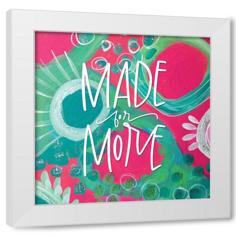 Made for More Green White Modern Wood Framed Art Print by Wieners, Valerie