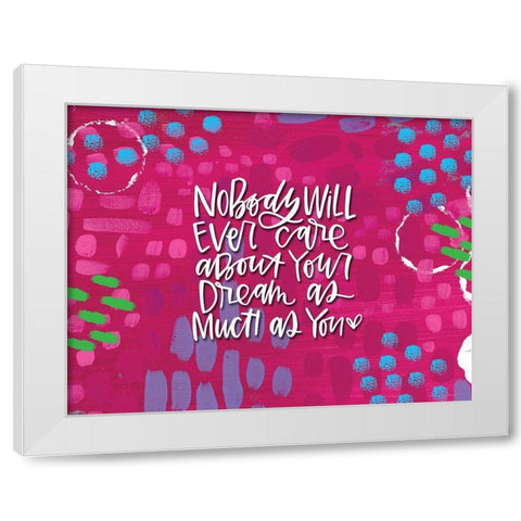 Nobody Will Ever Care White Modern Wood Framed Art Print by Wieners, Valerie