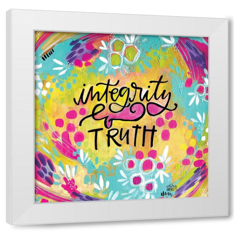 Integrity and Truth White Modern Wood Framed Art Print by Wieners, Valerie